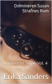 Domineren Susan. Strafnes Rum