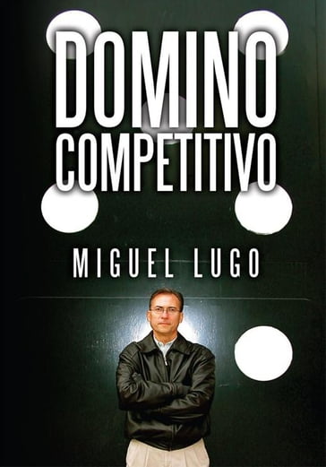 Domino Competitivo - Miguel Lugo