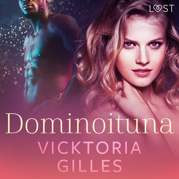 Dominoituna - eroottinen novelli - Vicktoria Gilles