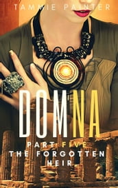 Domna, Part Five