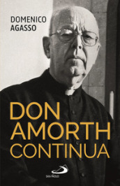 Don Amorth continua. La biografia ufficiale