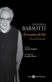 Don Divo Barsotti, il cercatore di Dio