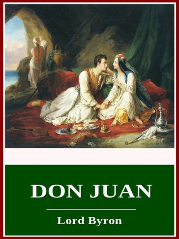 Don Juan - Lord George Gordon Byron