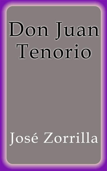 Don Juan Tenorio - José Zorrilla