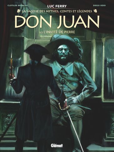 Don Juan - Tome 02 - Didier Poli - Clotilde Bruneau - Luc Ferry - Diego Oddi