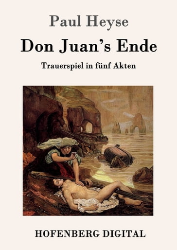 Don Juan's Ende - Paul Heyse