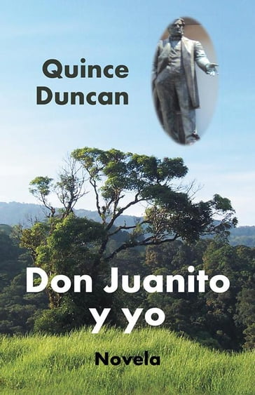 Don Juanito Y Yo - Quince Duncan