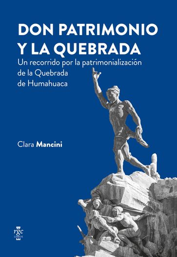 Don Patrimonio y la Quebrada - Clara Mancini