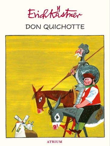 Don Quichotte - Erich Kastner