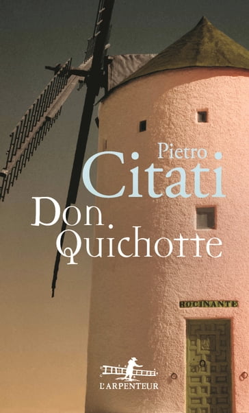 Don Quichotte - Pietro Citati