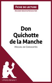 Don Quichotte de la Manche de Miguel de Cervantès (Fiche de lecture)