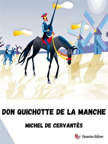 Don Quichotte de la Manche - Miguel De Cervantes Saavedra