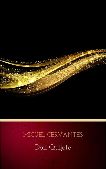 Don Quijote - Cervantes Miguel