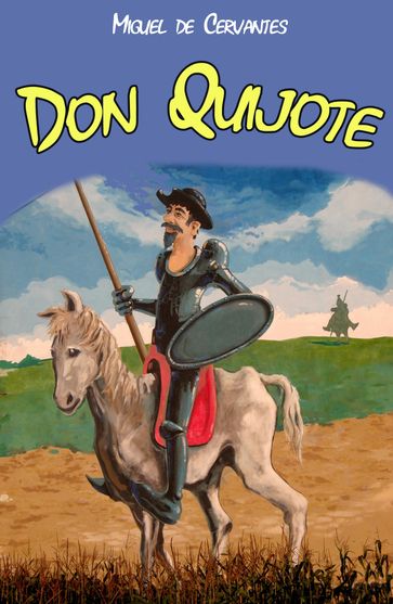 Don Quijote - Miguel de Cervantes