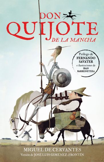 Don Quijote de la Mancha (Colección Alfaguara Clásicos) - Miguel de Cervantes - José L. Giménez-Frontín