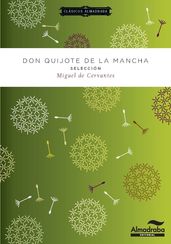 Don Quijote de la Mancha. Selección.