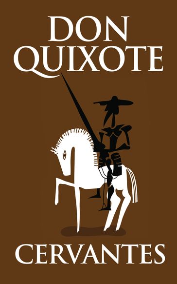 Don Quixote - Cervantes