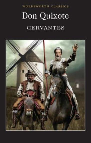 Don Quixote - Miguel de Cervantes