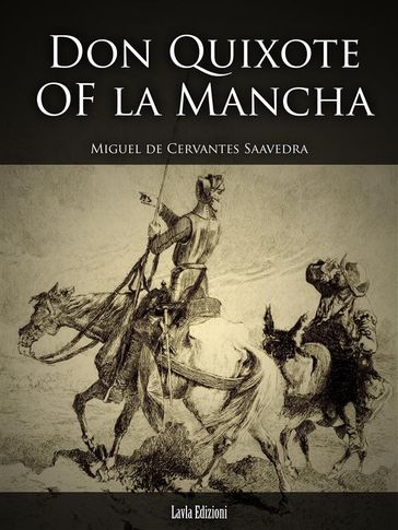 Don Quixote - Miguel de Cervantes