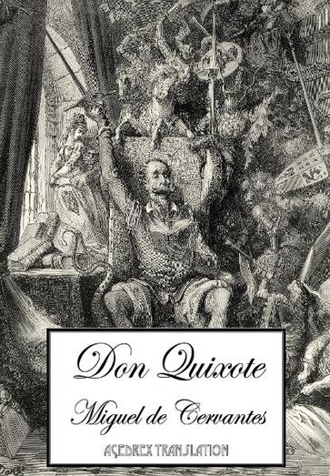 Don Quixote de la Mancha translated into English by John Ormsby - Miguel de Cervantes - John Ormsby