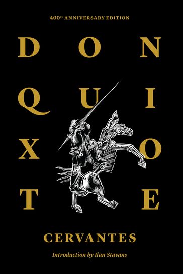 Don Quixote of La Mancha - Miguel de Cervantes