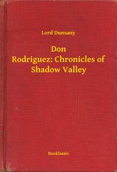 Don Rodriguez: Chronicles of Shadow Valley