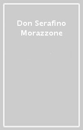 Don Serafino Morazzone