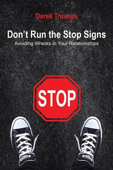 Don'T Run the Stop Signs - Derek Thomas