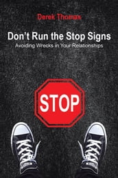 Don T Run the Stop Signs