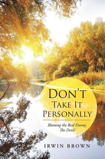 Don'T Take It Personally - Irwin Brown