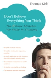 Don t Believe Everything You Think