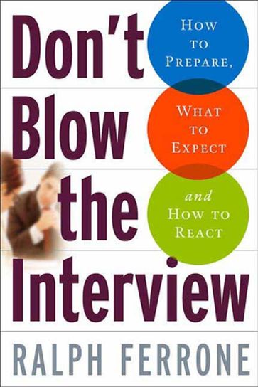 Don't Blow the Interview - Ralph Ferrone