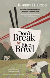 Don t Break My Rice Bowl