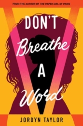 Don t Breathe a Word