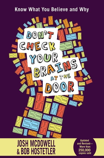 Don't Check Your Brains at the Door - Josh McDowell - Bob Hostetler