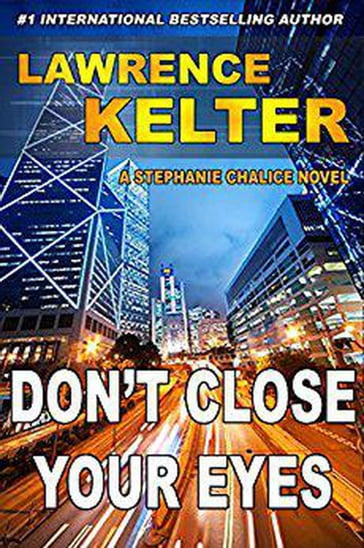 Don't Close Your Eyes - Lawrence Kelter