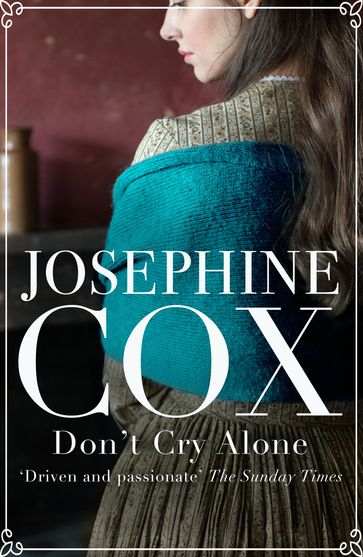Don't Cry Alone - Josephine Cox