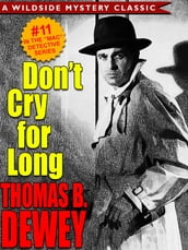 Don t Cry For Long (Mac #11)