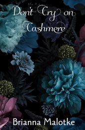 Don t Cry on Cashmere