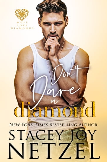 Don't Dare a Diamond - Stacey Joy Netzel