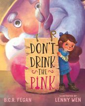 Don t Drink the Pink