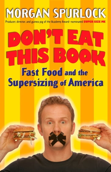 Don't Eat This Book - Morgan Spurlock