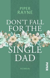 Don t Fall for the Single Dad