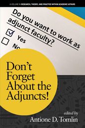 Don t Forget About the Adjuncts!