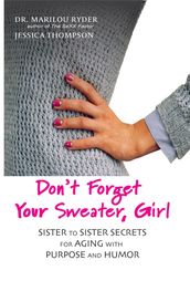 Don t Forget Your Sweater, Girl