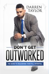 Don t Get Outworked