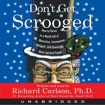 Don't Get Scrooged - Richard Carlson