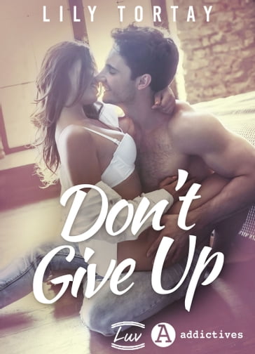 Don't Give Up - Lily Tortay