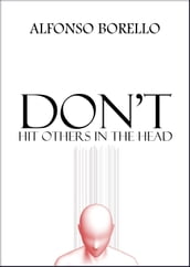 Don t Hit Others in the Head