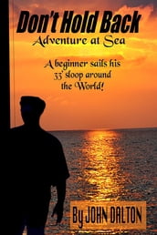 Don t Hold Back: Adventure at Sea